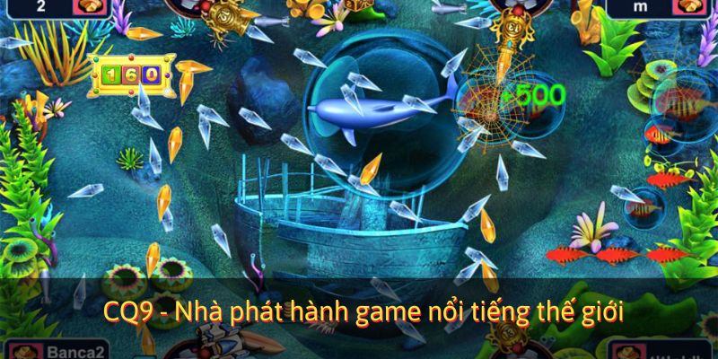 CQ9 - Nhà phát hành game nổi tiếng thế giới