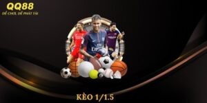 kèo 1/1.5