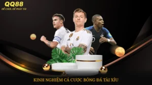 kinh nghiệm cá cược bóng đá tài xỉu