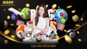 tạo dàn đề kubet